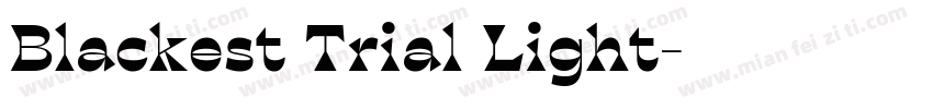 Blackest Trial Light字体转换